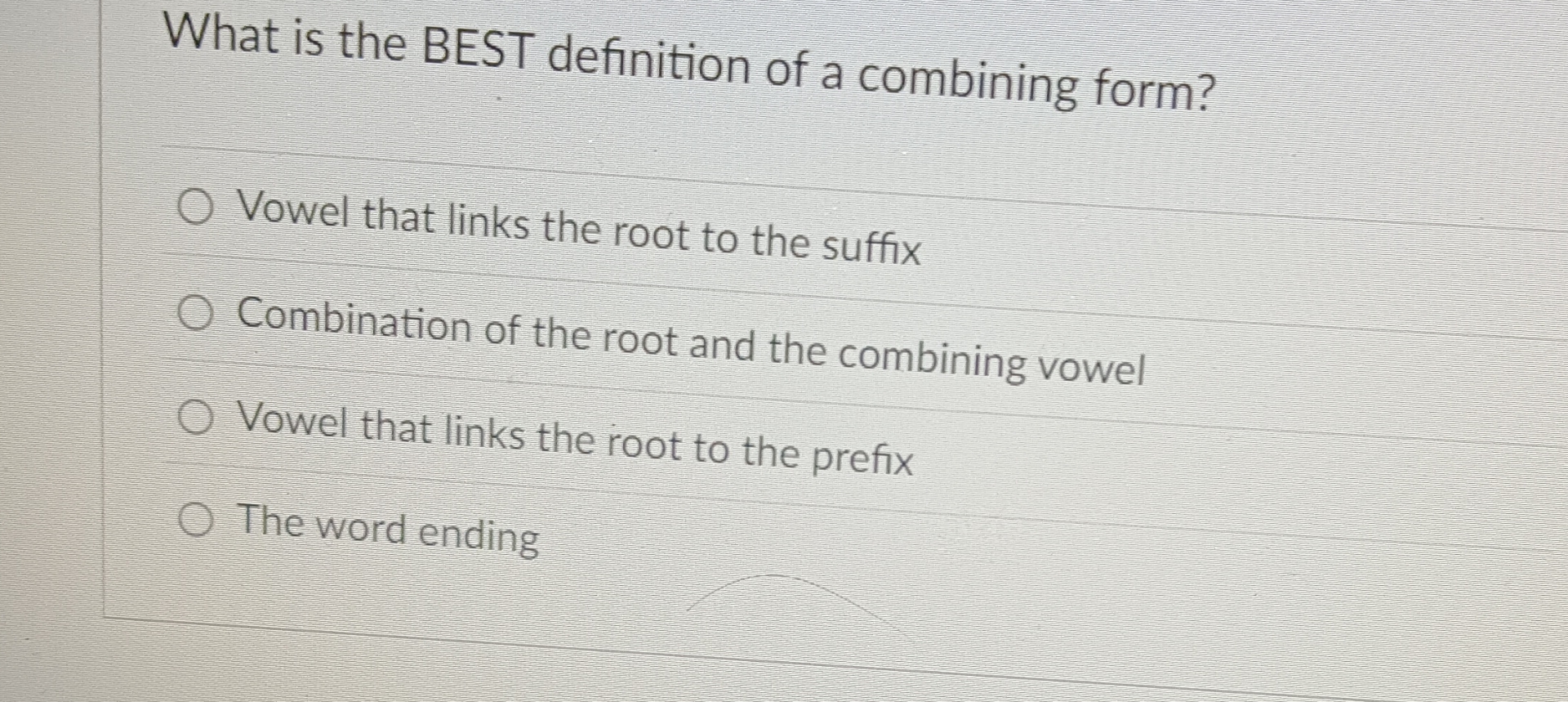 Solved What is the BEST definition of a combining form?Vowel | Chegg.com