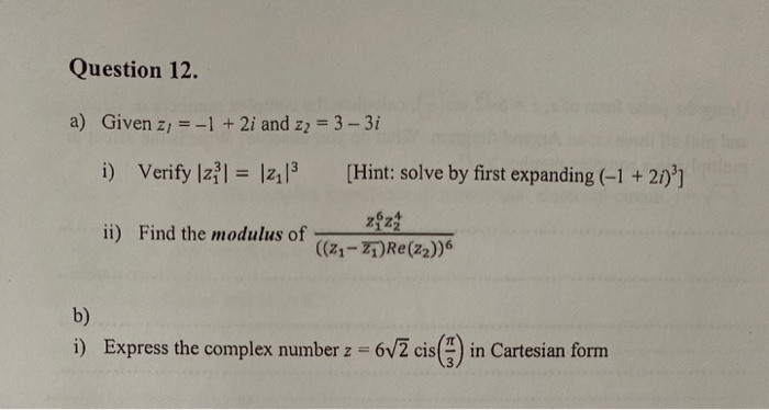 Sprawdzian Z 1 Półrocza Z Matematyki Kl 4 Solved Question 12. a) Given z) = -1 + 2i and z2 = 3 - 3i i) | Chegg.com
