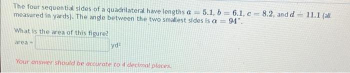 Solved A = The Four Sequential Sides Of A Quadrilateral Have | Chegg.com