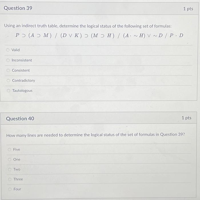 Using An Indirect Truth Table, Determine The Logical | Chegg.com