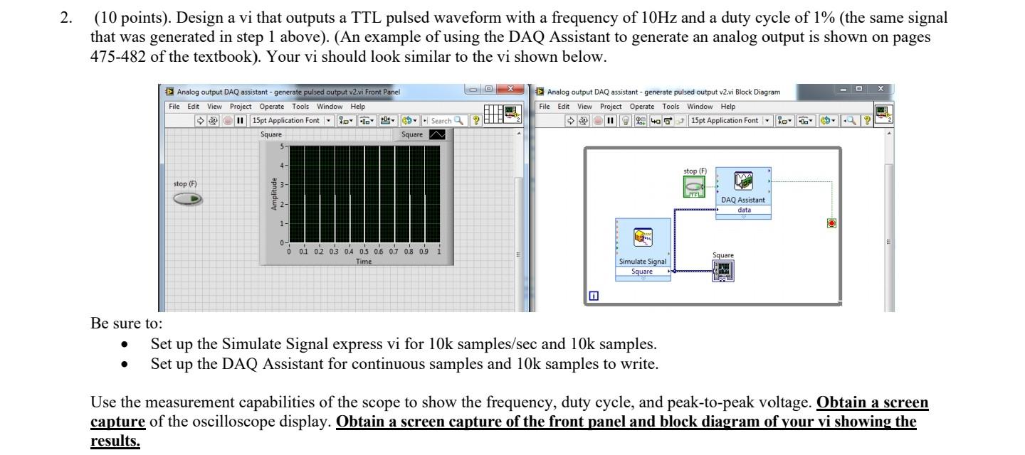 2. (10 points). Design a vi that outputs a TTL pulsed | Chegg.com