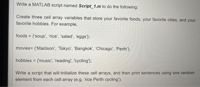 Solved Write a MATLAB script named Script_1.m to do the | Chegg.com