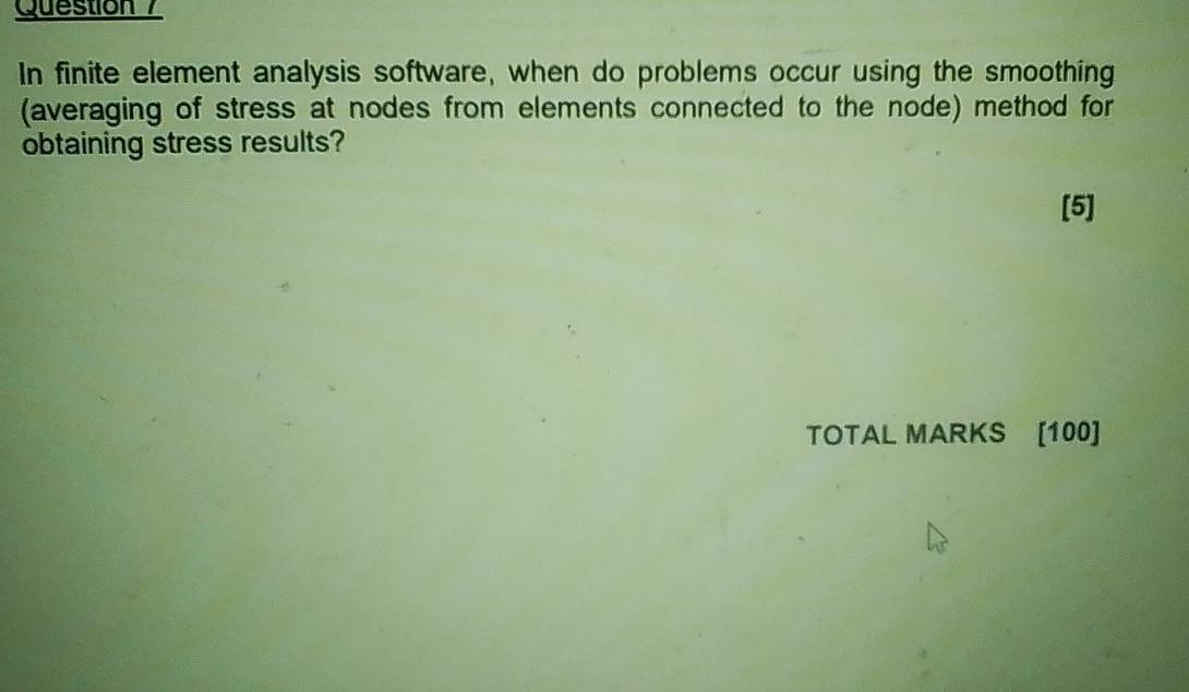 Solved In Finite Element Analysis Software, When Do Problems | Chegg.com