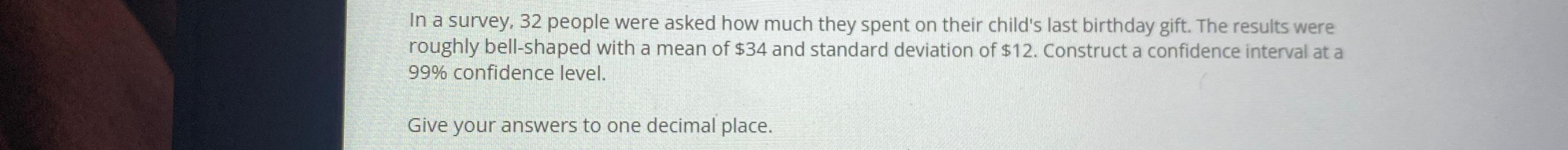 Solved In A Survey, 32 ﻿people Were Asked How Much They | Chegg.com