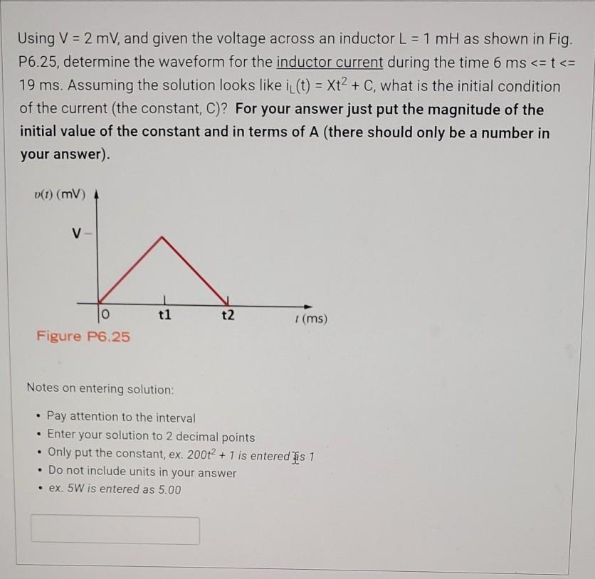 Solved = Using V = 2 mV, and given the voltage across an