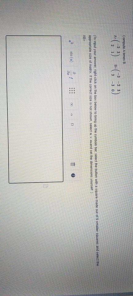 Solved Compute A Times B 2.3 AE Bu 2 ^ ( 22 ) 3 ---23 3 -3 0 | Chegg.com