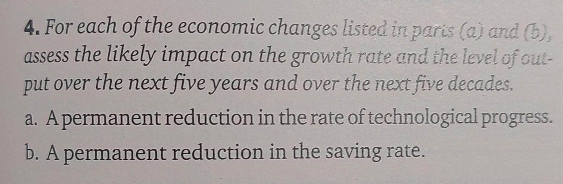 Solved 4. For each of the economic changes listed in parts | Chegg.com