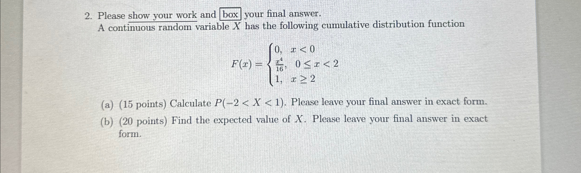 Solved Please show your work and box your final answer.A | Chegg.com