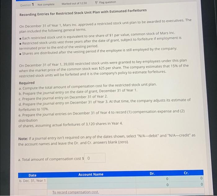 Solved Recording Entries for Restricted Stock Unit Plan with | Chegg.com