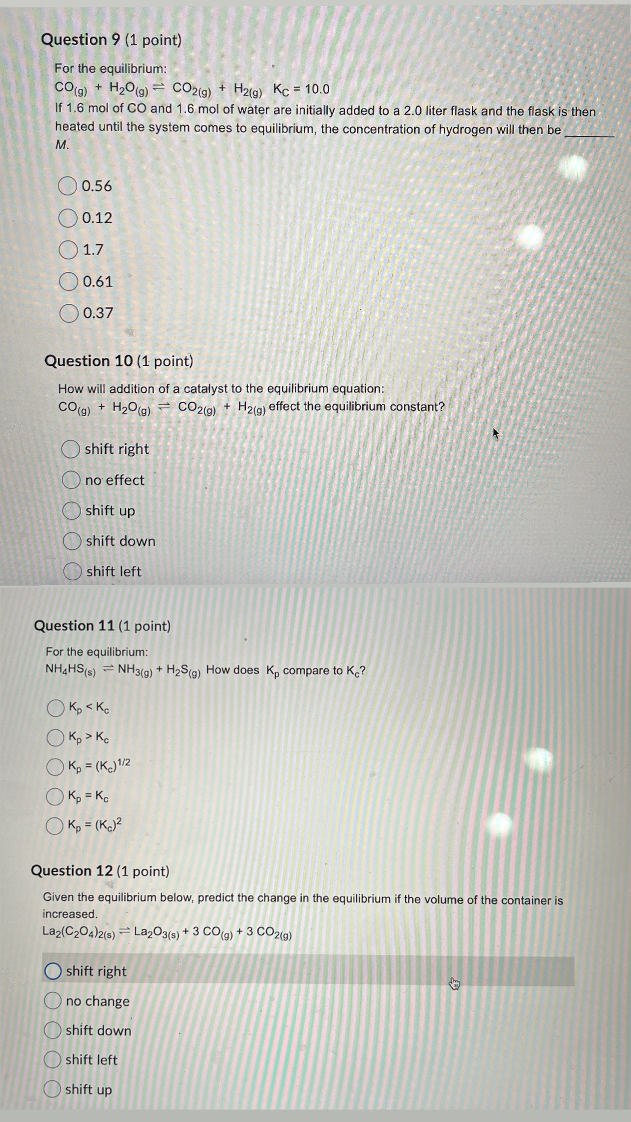 Solved Question 9 (1 ﻿point)For the | Chegg.com