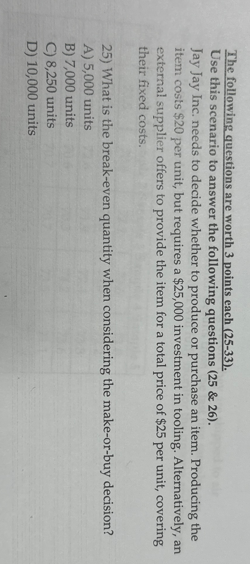 Solved The following questions are worth 3 ﻿points each | Chegg.com