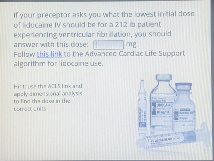 Solved If your preceptor asks you what the lowest initial | Chegg.com