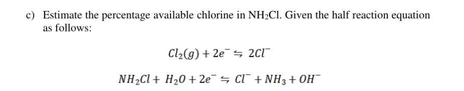 Solved c) Estimate the percentage available chlorine in | Chegg.com