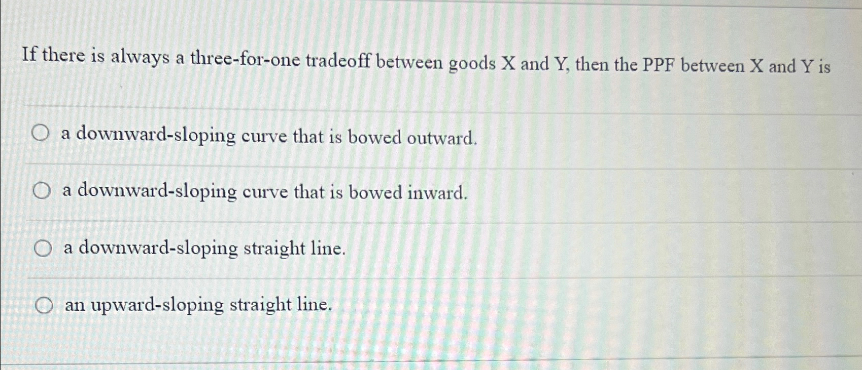Solved If there is always a three-for-one tradeoff between | Chegg.com