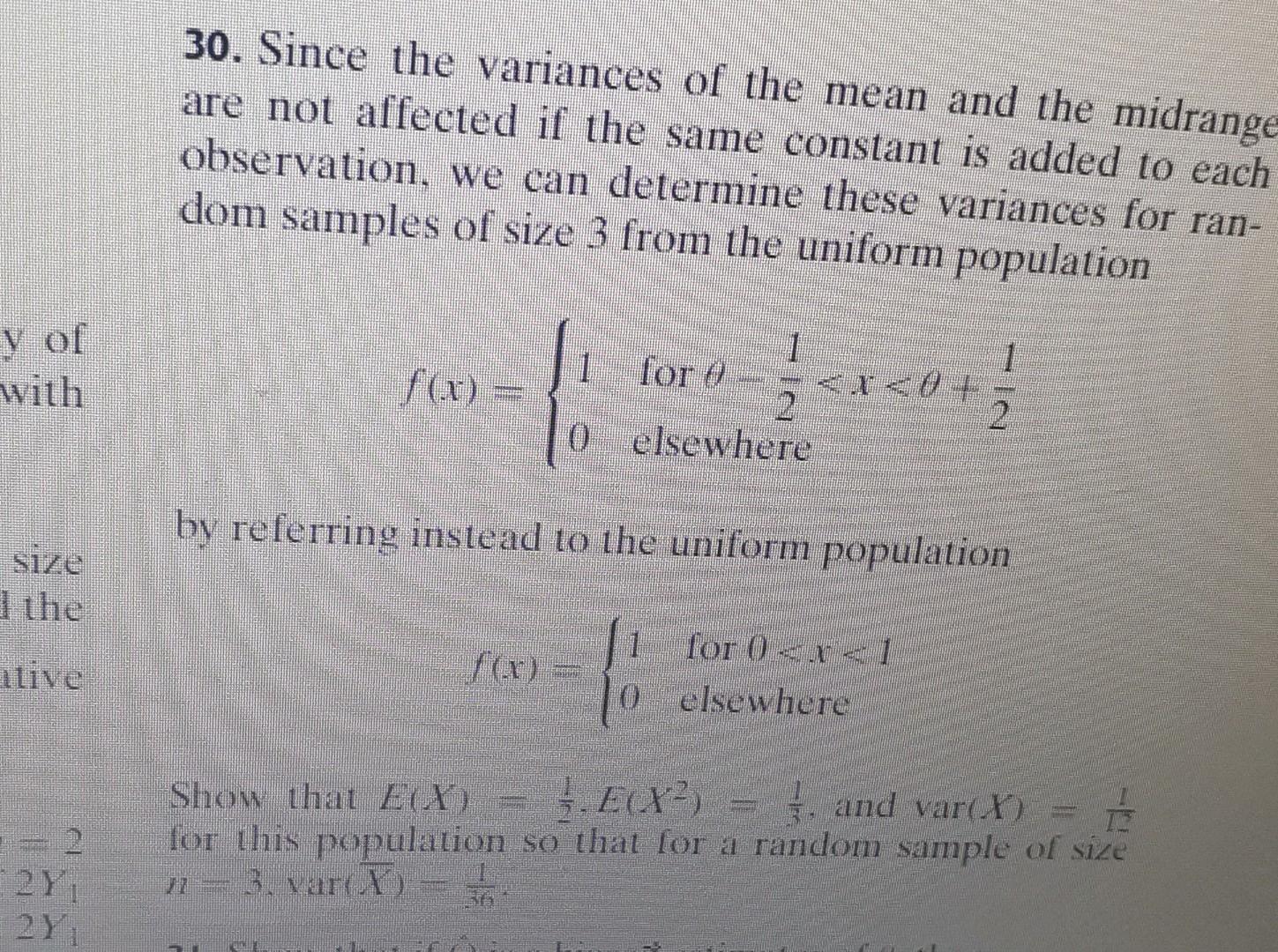 Solved 30. Since the variances of the mean and the midrange | Chegg.com