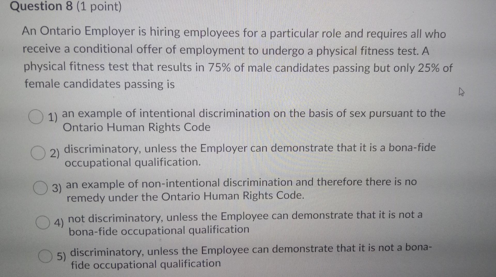 Solved Question 8 (1 point) An Ontario Employer is hiring