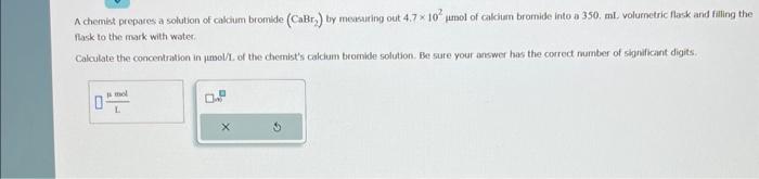 Solved A chemist prepares a solution of calcium bromide | Chegg.com