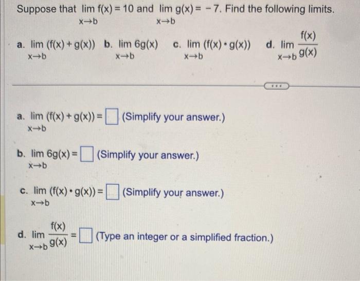 Solved Suppose That Limx→bfx10 And Limx→bgx−7 Find 5539