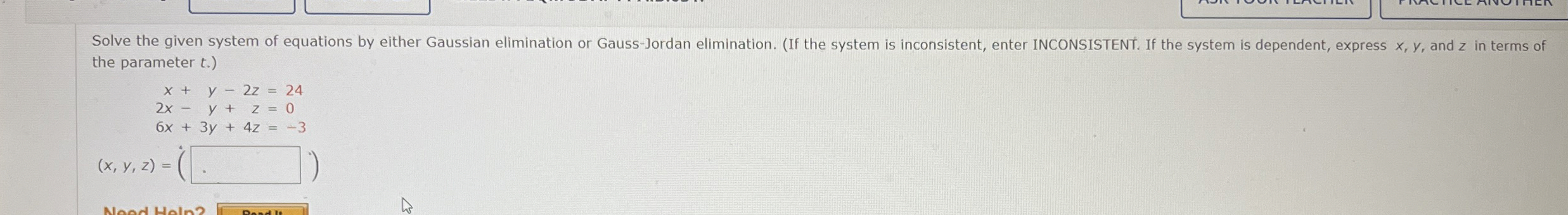 Solved Solve the given system of equations by either | Chegg.com