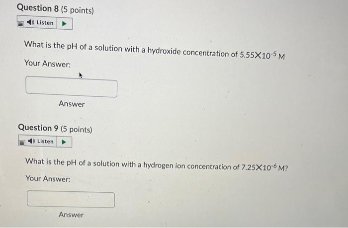 Solved Question 8 (5 points) Listen What is the pH of a | Chegg.com
