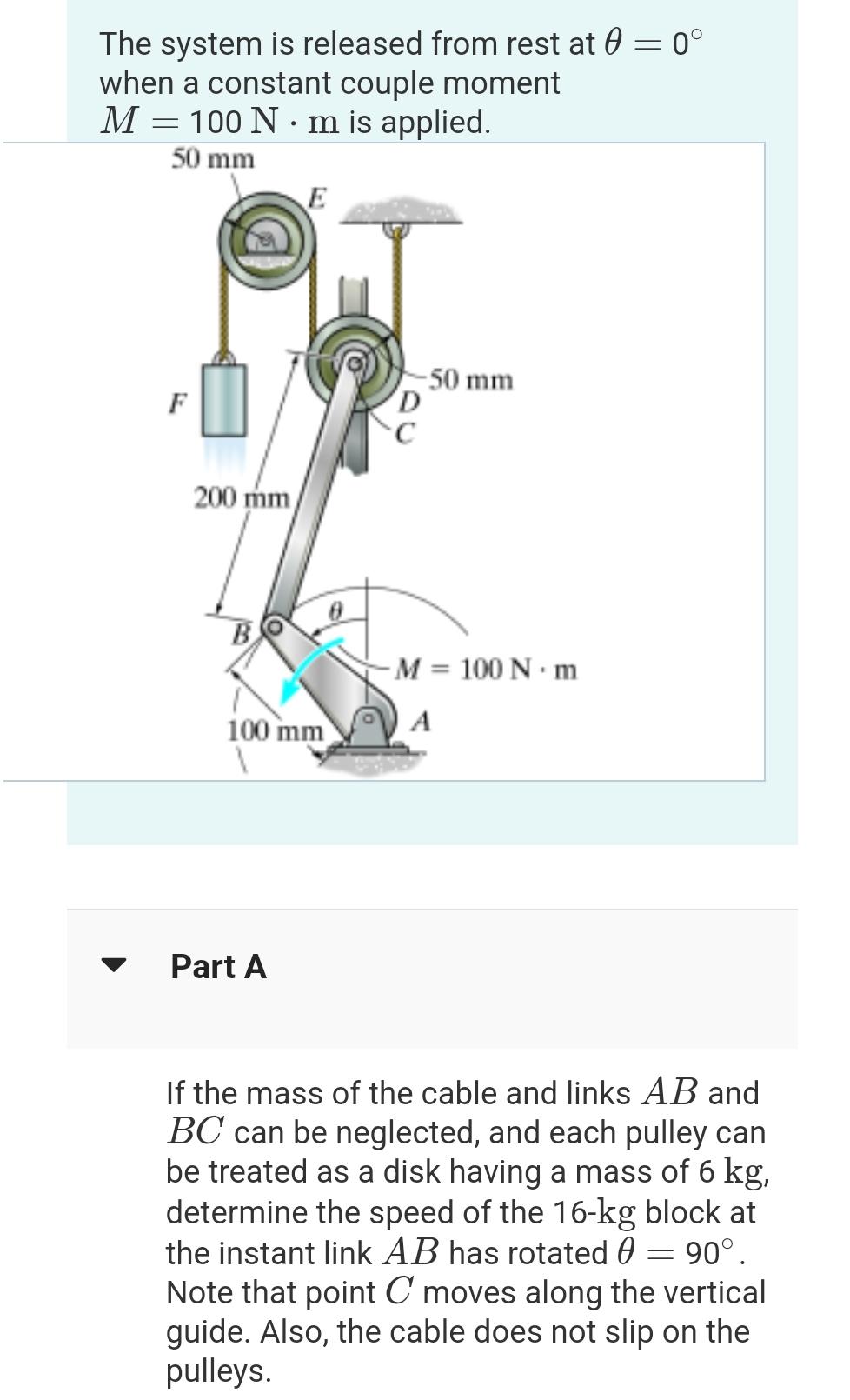 Solved The system is released from rest at θ=0° ﻿when a | Chegg.com