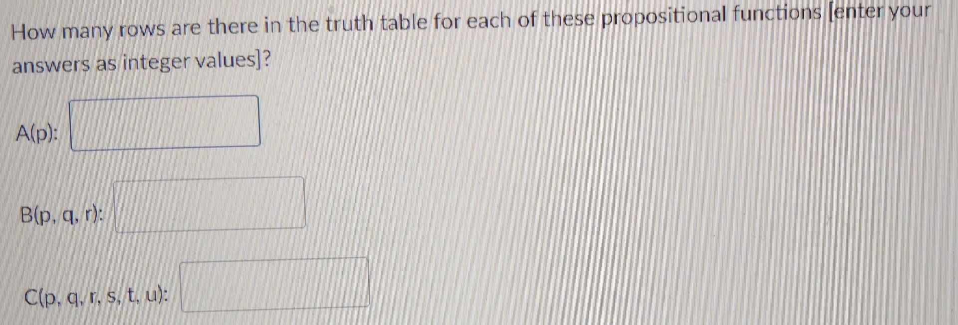 Solved How Many Rows Are There In The Truth Table For Each | Chegg.com