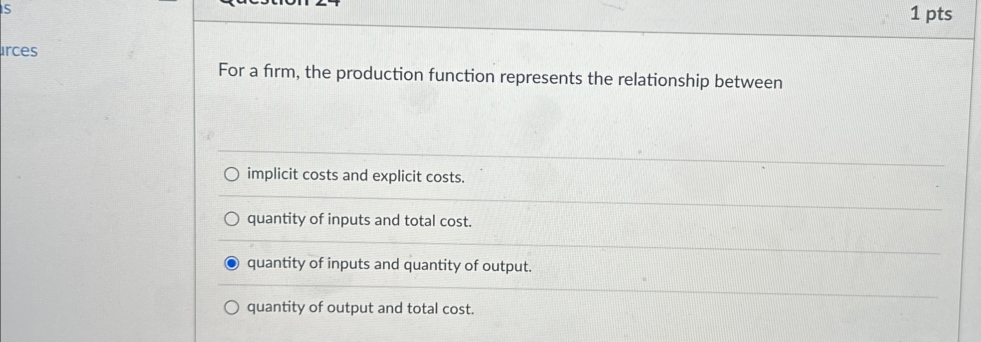 Solved 1 ﻿ptsFor a firm, the production function represents | Chegg.com