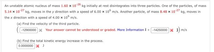 Solved An Unstable Atomic Nucleus Of Mass 1.60×10−26 Kg | Chegg.com