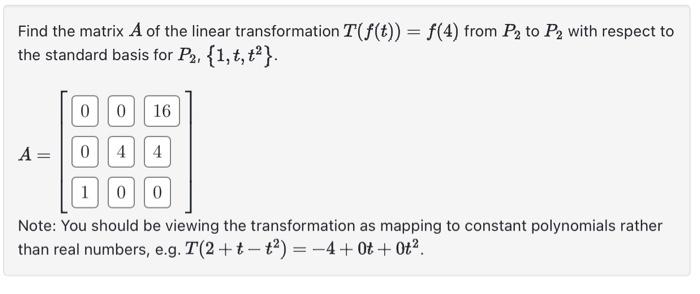 Solved Find the matrix A of the linear transformation | Chegg.com