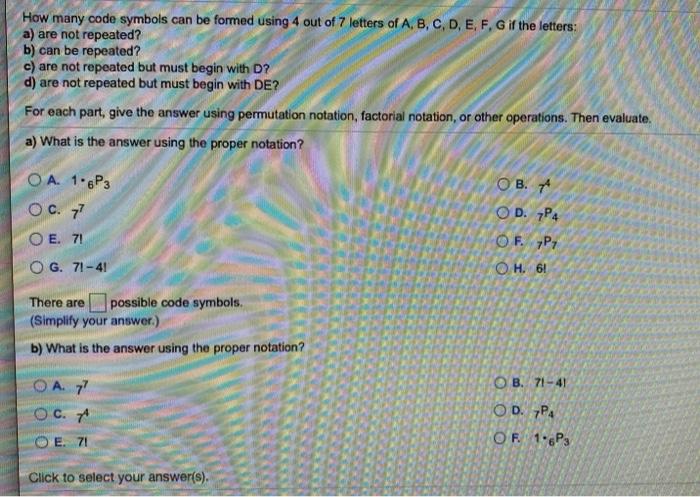 Solved How many code symbols can be formed using 4 out of 7 | Chegg.com