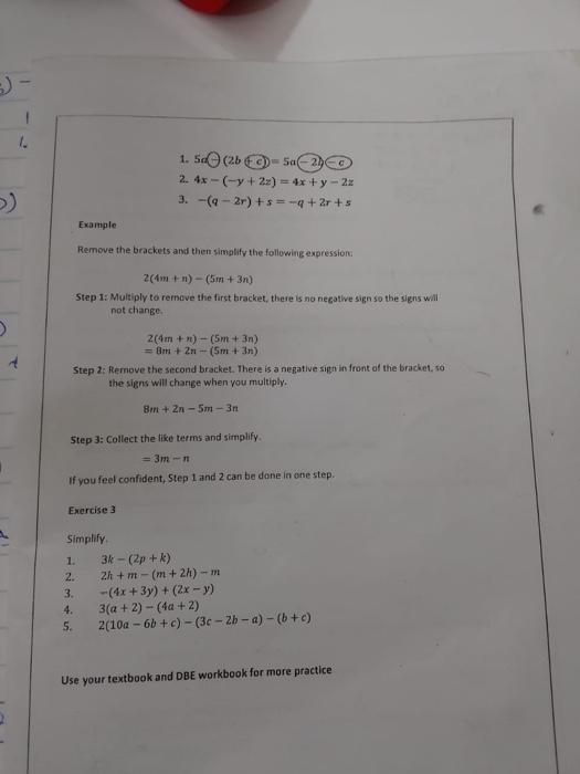 Solved 1. 5d−(2b(c)=5a−2)−c 2. 4x−(−y+2z)=4x+y−2z 3. | Chegg.com