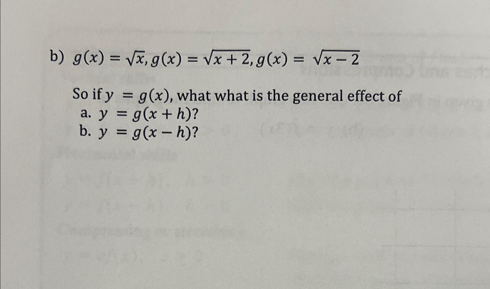 Solved b) g(x)=x2,g(x)=x+22,g(x)=x-22So if y=g(x), ﻿what | Chegg.com