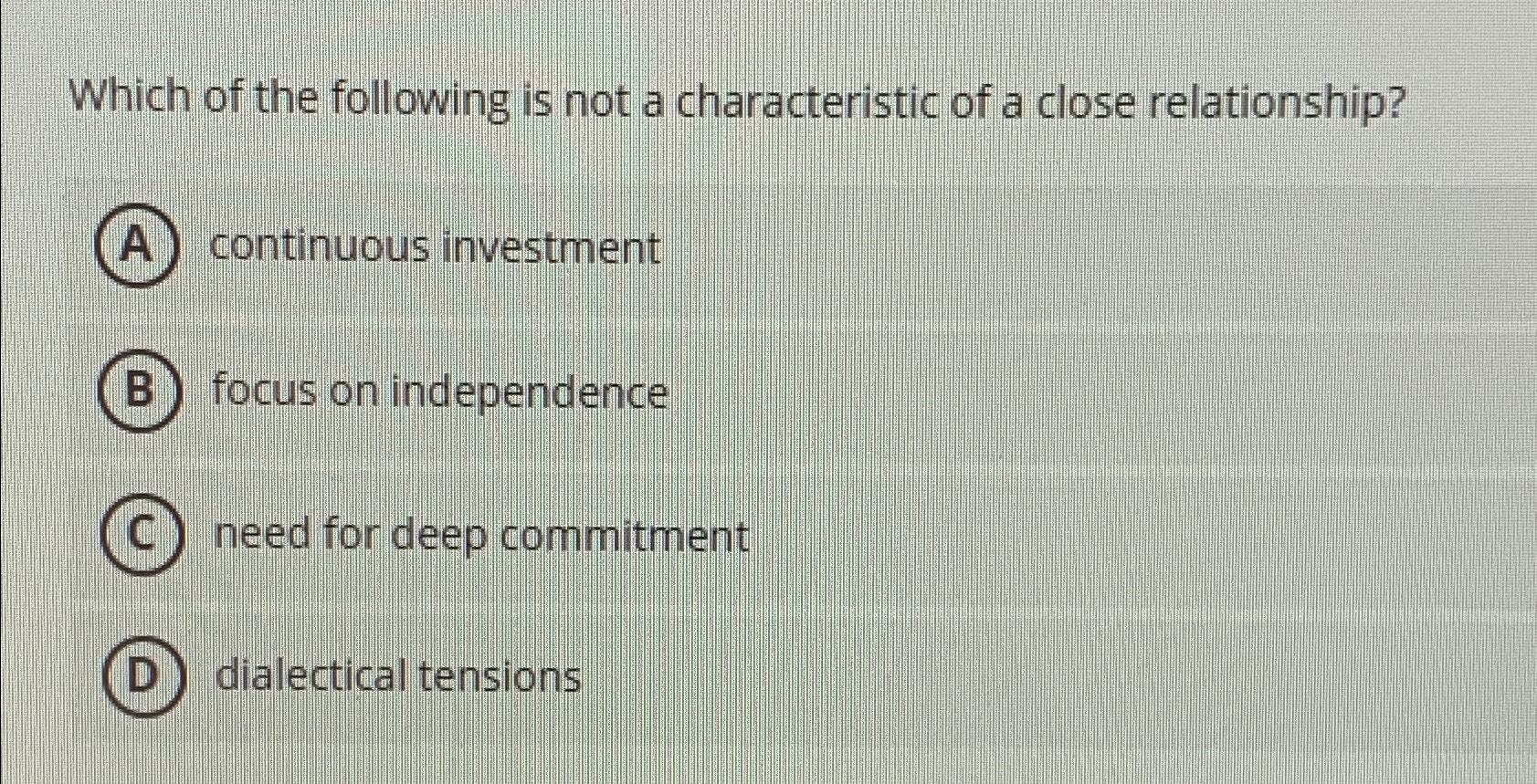 Solved Which of the following is not a characteristic of a | Chegg.com