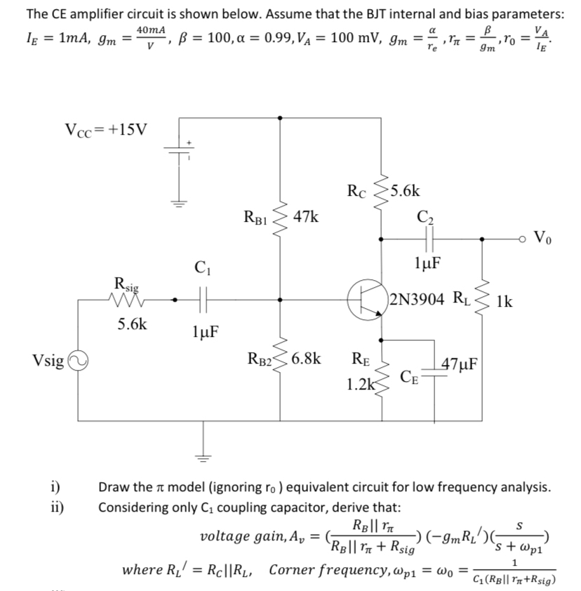 Solved The CE amplifier circuit is shown below. Assume that | Chegg.com
