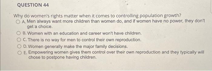 Solved QUESTION 44 Why do women's rights matter when it | Chegg.com