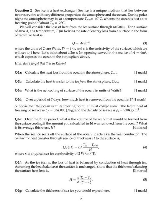 Solved Question 2 Sea ice is a heat exchanger! Sea ice is a | Chegg.com