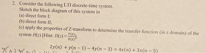 Solved 4 Consider The Following Z Transform Of A Discrete