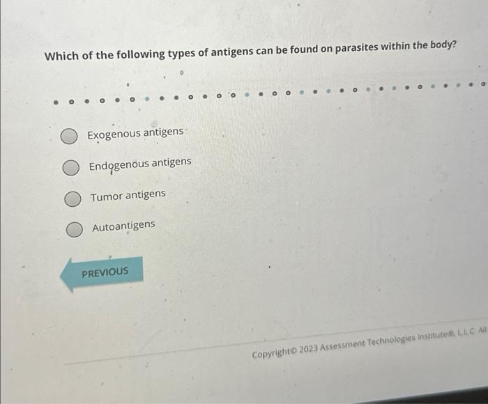Solved Which of the following types of antigens can be found