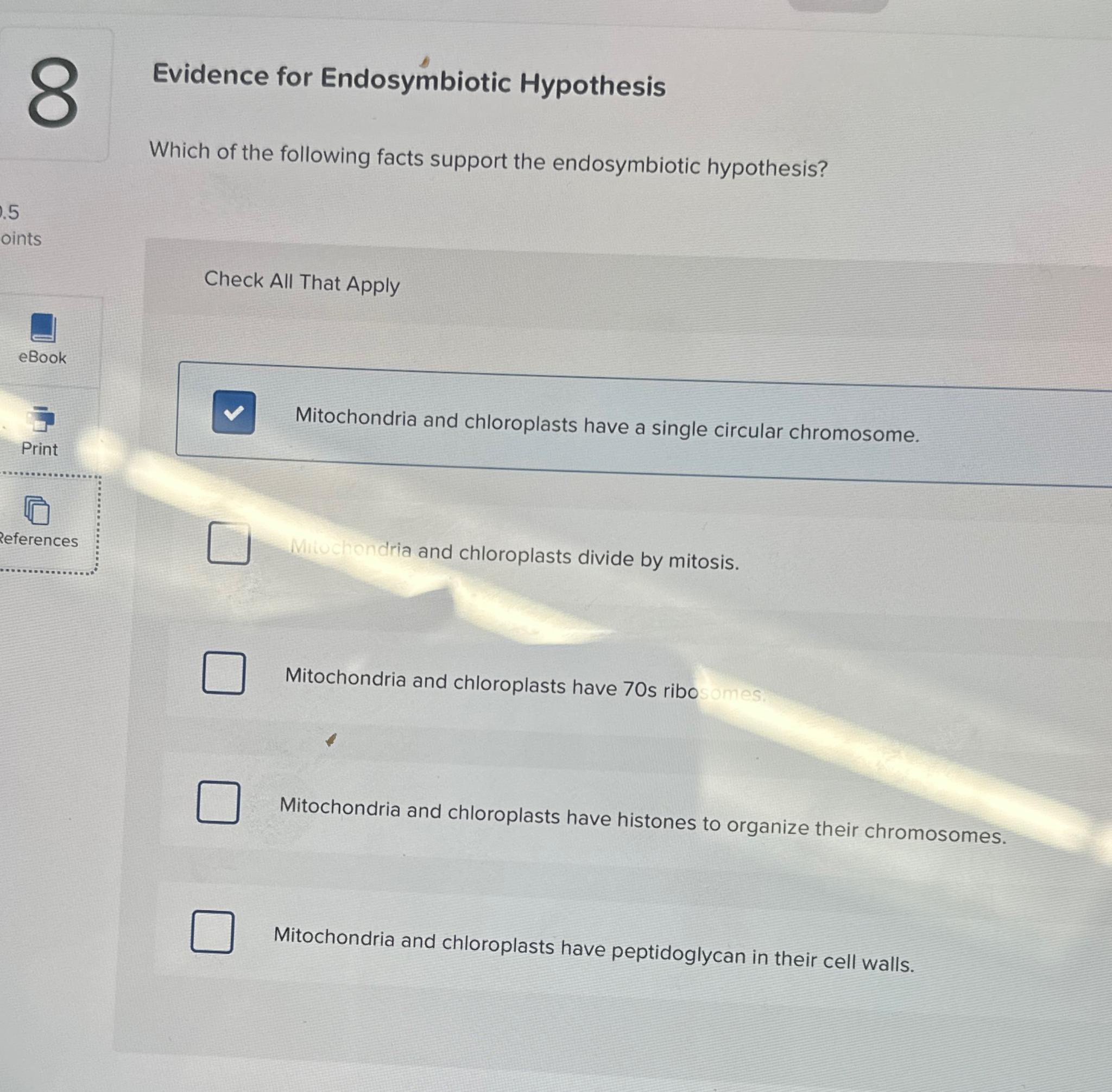Solved Evidence for Endosymbiotic HypothesisWhich of the | Chegg.com