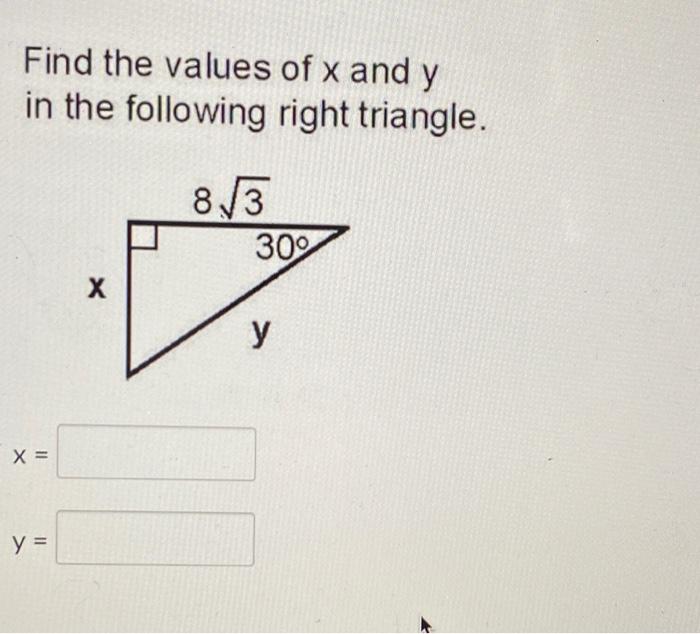 Solved Find the values of x and y in the following right | Chegg.com