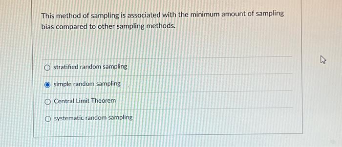 Solved This method of sampling is associated with the | Chegg.com