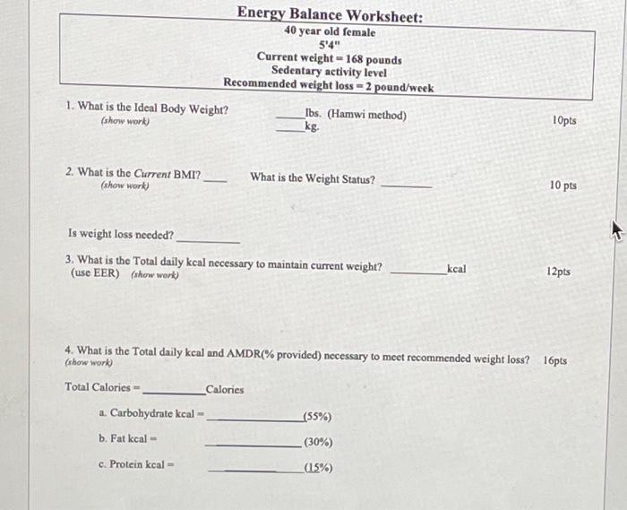 Solved Energy Balance Worksheet 40 year old female 5 ’4"