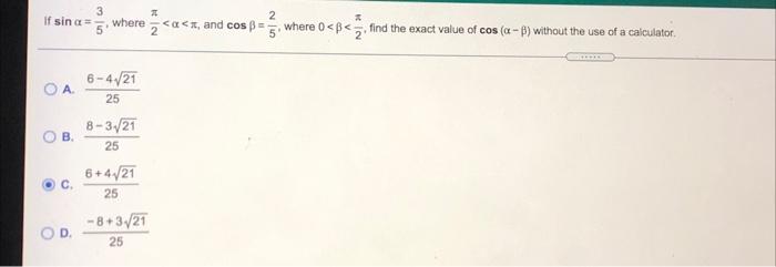 Solved if sina 3 5 where