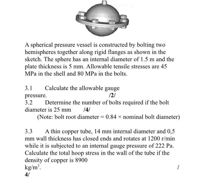 Solved A Spherical Pressure Vessel Is Constructed By Bolting | Chegg.com