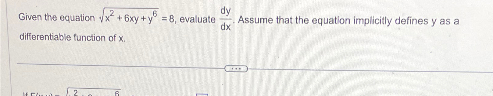 Solved Given The Equation X2 6xy Y62 8 ﻿evaluate Dydx