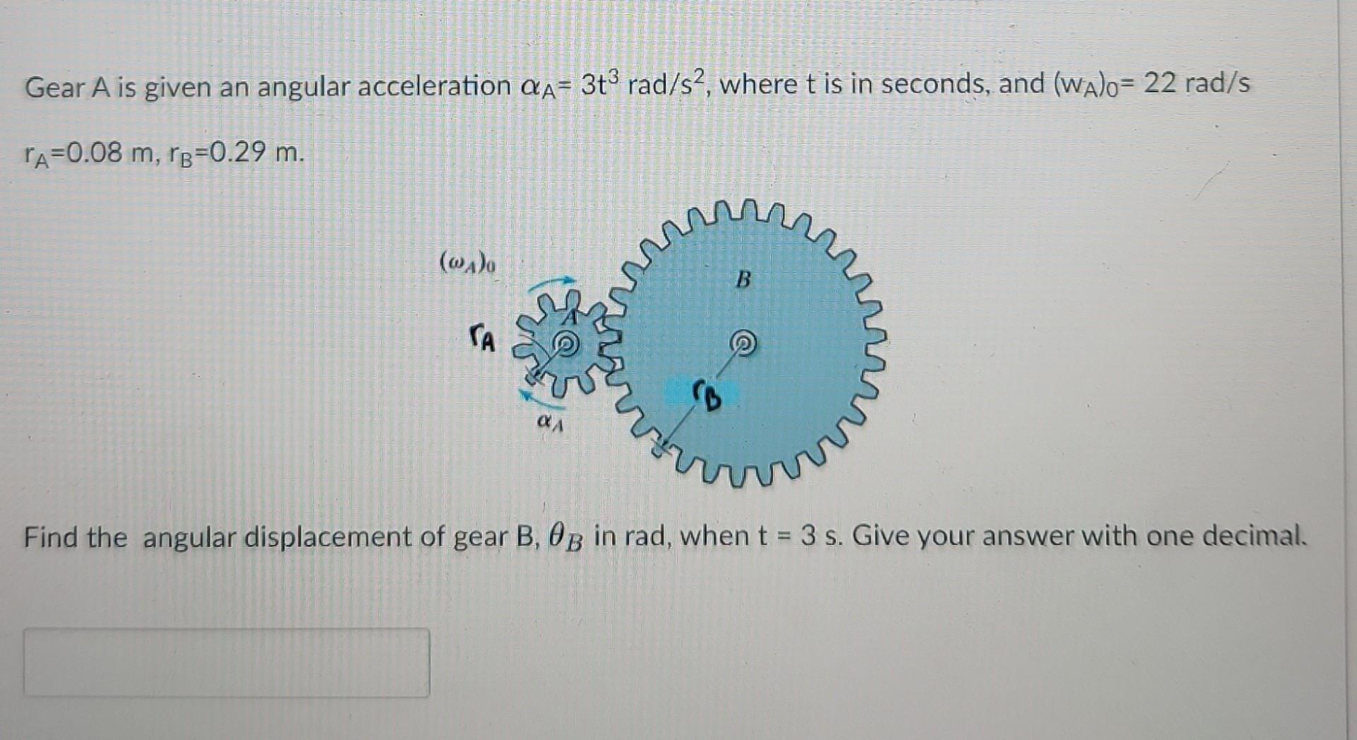 Solved The Motor Turns Gear A With A Constant Angular