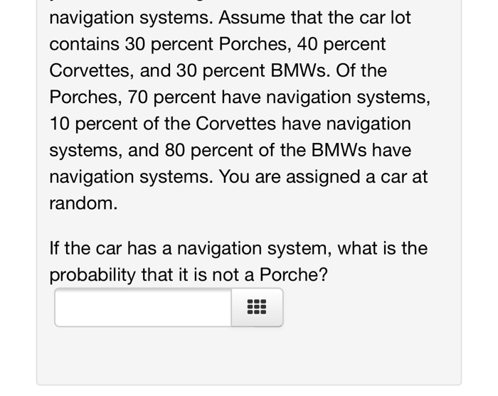 Solved navigation systems. Assume that the car lot contains