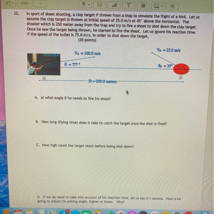 Solved 125% + TI T 25. In Sport Of Skeet Shooting, A Clay | Chegg.com