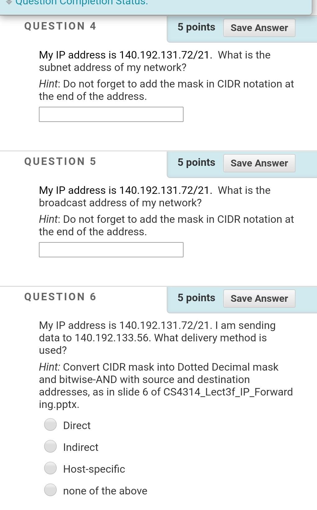 Solved QUESTION 3 5 points Save Answe My IP address is | Chegg.com