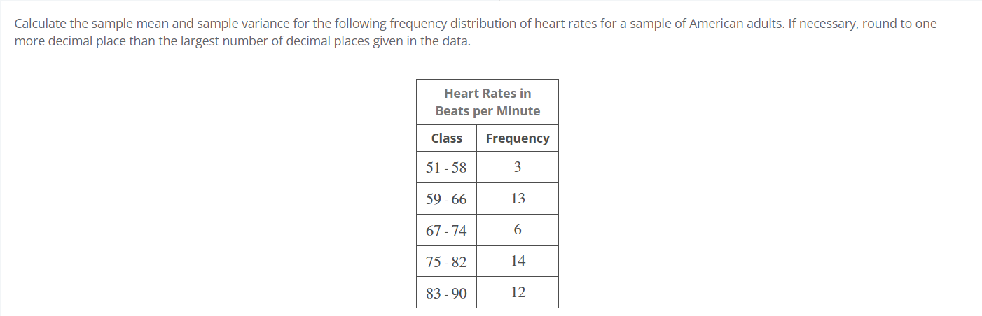 Solved Calculate the sample mean and sample variance for the | Chegg.com